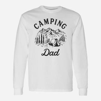 Camping Dad Cool Outdoor Vacation Fathers Day Long Sleeve T-Shirt - Seseable