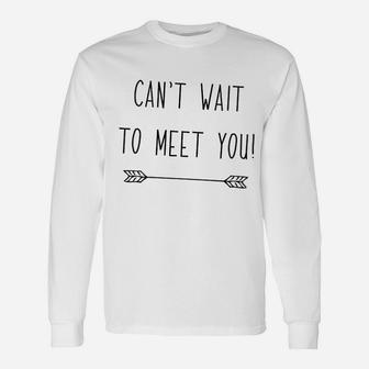 Cant Wait To Meet You Pregnancy Announcement To Grandparents Long Sleeve T-Shirt - Seseable