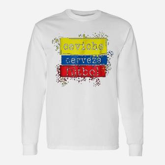 Ceviche Cerveza Futbol Ecuador Flag Soccer Long Sleeve T-Shirt - Seseable