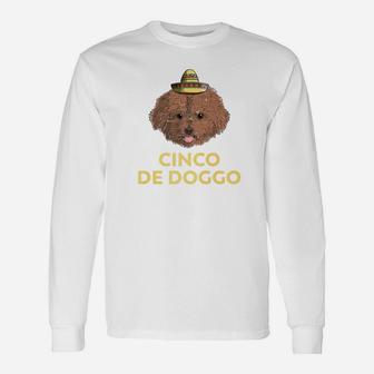 Cinco De Doggo Poodle Dog Cinco De Mayo Mexican Long Sleeve T-Shirt - Seseable