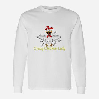 Crazy Chicken Lady Best Crazy Chicken Lady Tshirt Long Sleeve T-Shirt - Seseable