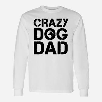 Crazy Dog Dads Long Sleeve T-Shirt - Seseable