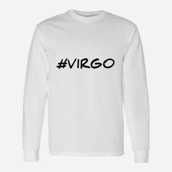 Cute Virgo Zodiac Hashtag Astrological Sign Long Sleeve T-Shirt - Seseable