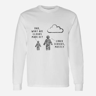 Dad, What Are Clouds Made Of Programmer Long Sleeve T-Shirt - Seseable