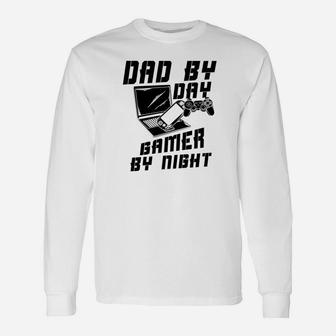 Dad By Day Gamer By Nigh Game Fathers Day Long Sleeve T-Shirt - Seseable