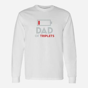 Dad Of Triplets Fathers Day Daughter Son Long Sleeve T-Shirt - Seseable