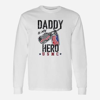 Daddy Is My Hero Us Military, dad birthday gifts Long Sleeve T-Shirt - Seseable