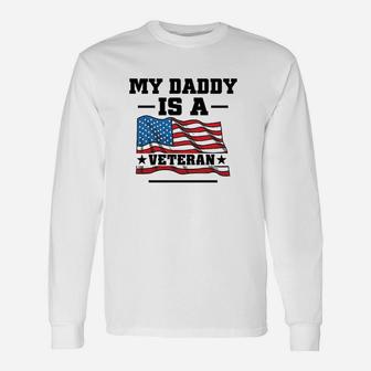 My Daddy Is A Veteran, dad birthday gifts Long Sleeve T-Shirt - Seseable