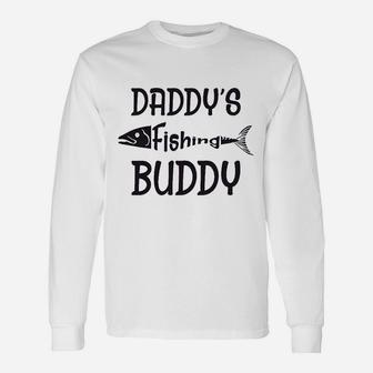 Daddys Fishing Buddy, best christmas gifts for dad Long Sleeve T-Shirt - Seseable