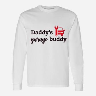Daddys Garage Buddy Mechanic Dad Fathers Day Long Sleeve T-Shirt - Seseable