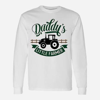 Daddys Little Farmer, dad birthday gifts Long Sleeve T-Shirt - Seseable