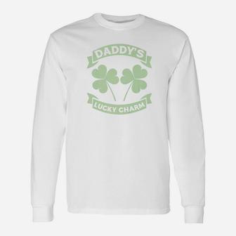 Daddys Lucky Charm St Patricks Day St Pattys Day Long Sleeve T-Shirt - Seseable