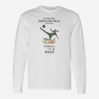 Damen Langarmshirts Fußball & Wein, Einfache Frau Design, Lustiges Motiv - Seseable