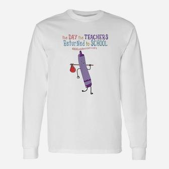 The Day The Teachers Returned To School Crayon Purple Long Sleeve T-Shirt - Seseable