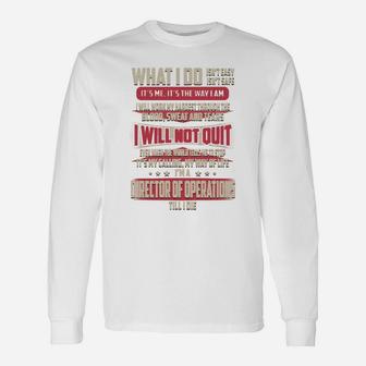 Director Of Operations What I Do Job Shirts Long Sleeve T-Shirt - Seseable