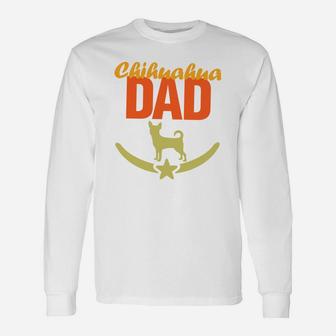 Dog Dad Shirt For Men Daddy Chihuahua Puppy Dog Lovers Long Sleeve T-Shirt - Seseable
