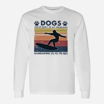 Dogs Solve Most Of My Problem Skimboard Solve The Rest Long Sleeve T-Shirt - Seseable