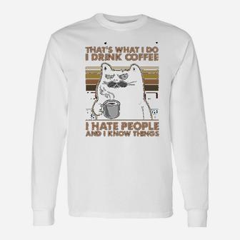 I Drink Coffee I Hate People And I Know Things Black Cat Long Sleeve T-Shirt - Seseable