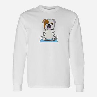 English Bulldog Yoga Bulldog Lover Long Sleeve T-Shirt - Seseable