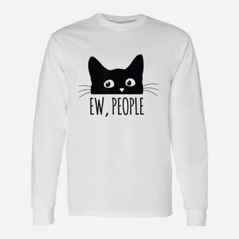 Ew People Introvert Cat Lover Crazy Cat Lady Long Sleeve T-Shirt - Seseable