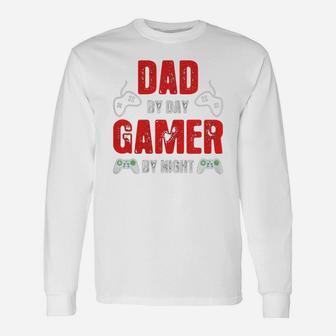 Fathers Day Dad By Day Gamer By Night Long Sleeve T-Shirt - Seseable