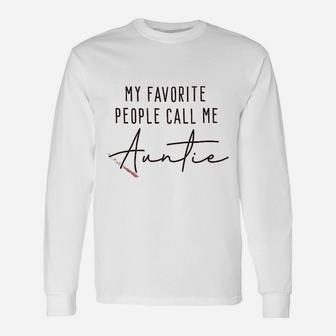 My Favorite People Call Me Auntie Women Auntie Long Sleeve T-Shirt - Seseable