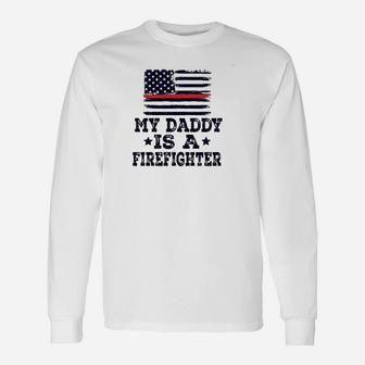 Fireman Daddy Is A Firefighter, best christmas gifts for dad Long Sleeve T-Shirt - Seseable