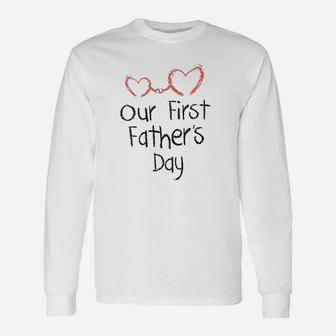 Our First Fathers Day Dad, best christmas gifts for dad Long Sleeve T-Shirt - Seseable