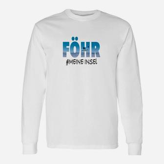 Föhr #Meine Insel Unisex Langarmshirts, Trendige Mode für Insel-Liebhaber - Seseable