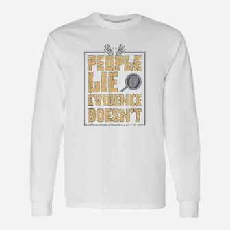 Forensic Scientist People Lie Evidence Doesnt Long Sleeve T-Shirt - Seseable
