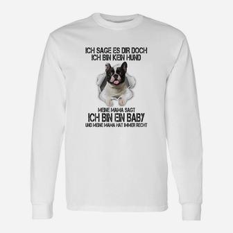 Französische Bulldogge Langarmshirts, Ich Bin Kein Hund Design für Fans - Seseable