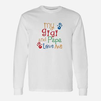 Gigi And Papa Love Me, best christmas gifts for dad Long Sleeve T-Shirt - Seseable