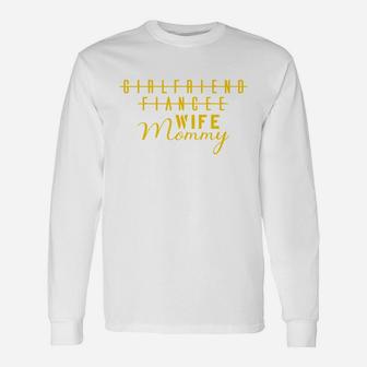 Girlfriend Fiancee Wife Mommy, best friend christmas gifts, birthday gifts for friend, gift for friend Long Sleeve T-Shirt - Seseable