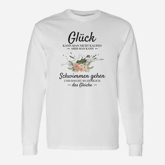 Glück Schwimmen Gehen Langarmshirts, Inspirierendes Zitat mit Blumen - Seseable