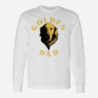 Golden Retriever Dog For Dad Father Owner Golden Dad Long Sleeve T-Shirt - Seseable