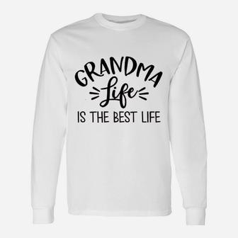 Grandma Grandma Life Is The Best Life Womans Long Sleeve T-Shirt - Seseable
