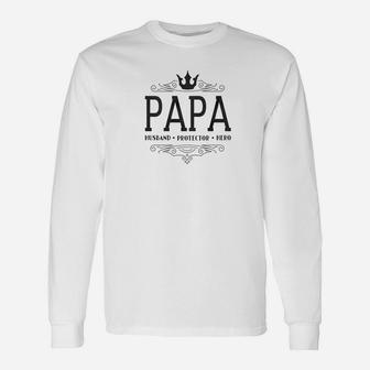 Grandpa Papa Husband Protector Hero Men Long Sleeve T-Shirt - Seseable