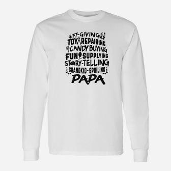 Grandpa Proud Papa Giving Grandkid Spoiling Grandpa Ts Long Sleeve T-Shirt - Seseable