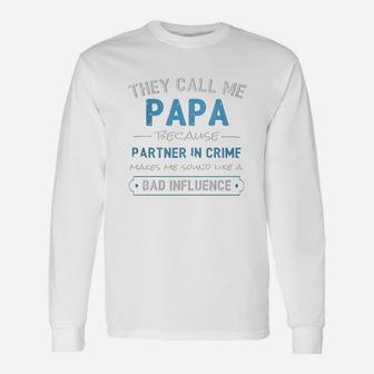Grandpa Shirts, Papa Partner In Crime Shirt Long Sleeve T-Shirt - Seseable