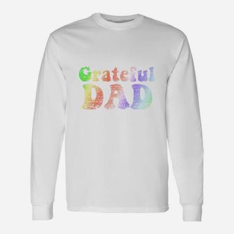 Grateful Dad T-shirt Fathers Day Christmas Birthday Long Sleeve T-Shirt - Seseable