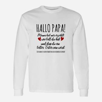 Hallo Papa Langarmshirts, Süße Ankündigung für Werdende Väter - Seseable