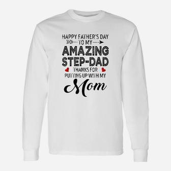 Happy Fathers Day To My Amazing Step Long Sleeve T-Shirt - Seseable