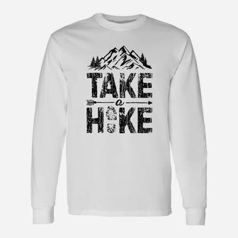 Take A Hike Outdoor Hiking Nature Hiker Vintage Long Sleeve T-Shirt - Seseable