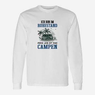 Ich Bin Im Ruhestand Campen Langarmshirts - Seseable