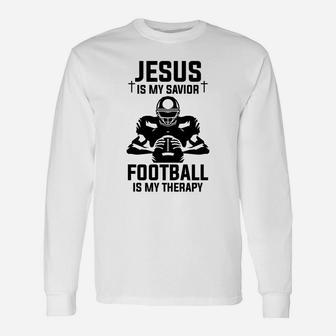 Jesus Is My Savior Football Is My Therapy Football Lover Long Sleeve T-Shirt - Seseable