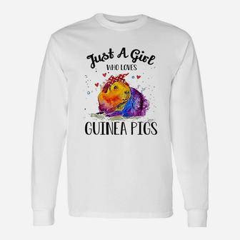 Just A Girl Who Loves Guinea Pigs Clothes Guinea Pig Long Sleeve T-Shirt - Seseable
