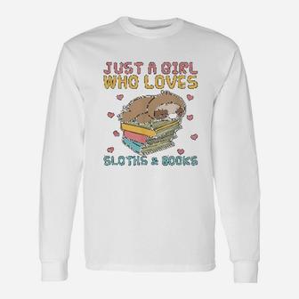 Just A Girl Who Loves Sloths And Books Sloth And Book Lovers Long Sleeve T-Shirt - Seseable