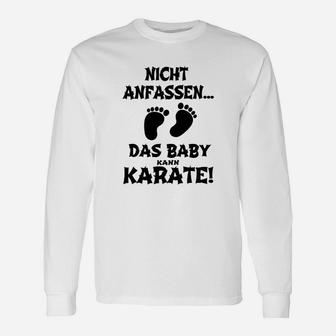 Karate-Baby Langarmshirts für Herren, Nicht anfassen Lustiges Weißes Tee - Seseable