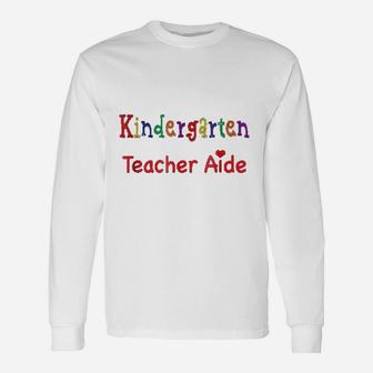 Kindergarten Teacher Aide Cute Back To School Long Sleeve T-Shirt - Seseable