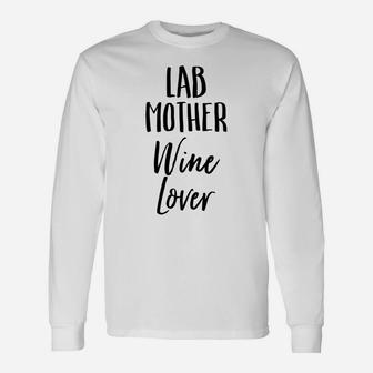 Lab Mother Wine Lover Vintage Distressed Cute Dog Long Sleeve T-Shirt - Seseable